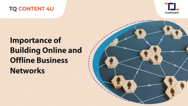 Importance of Building Online and Offline Business Networks