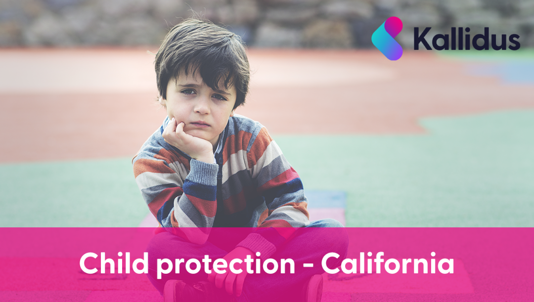Child Protection (US - California)