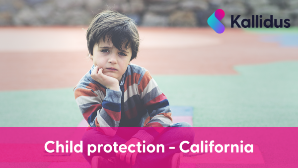 Child Protection (US - California)