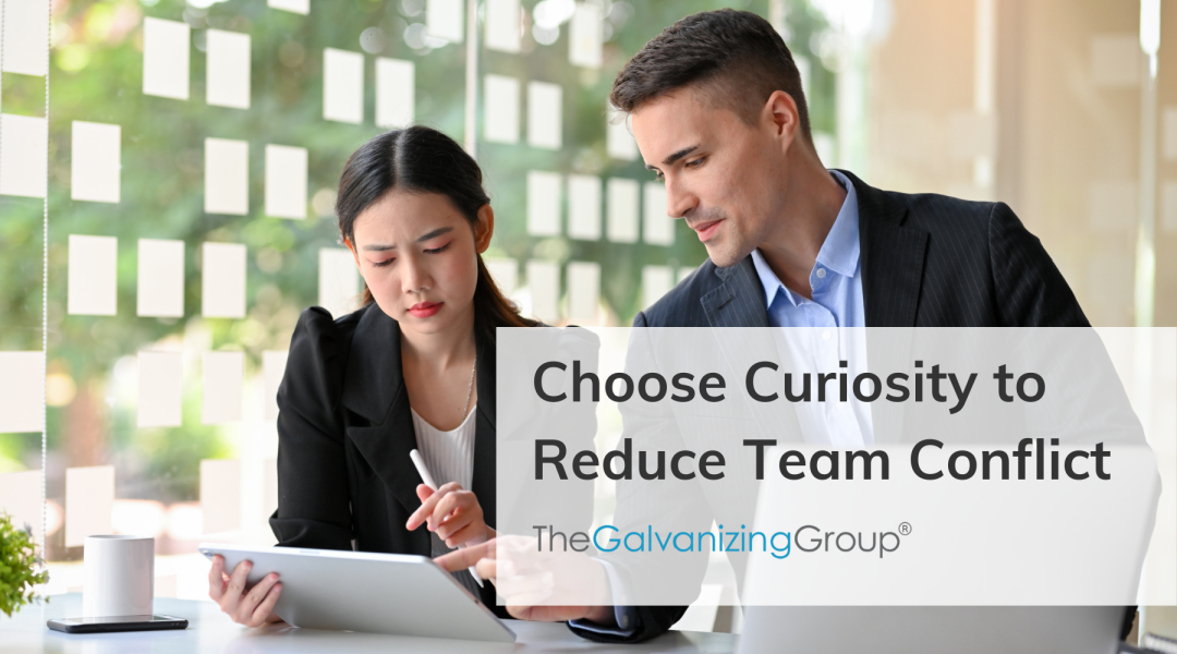 Choose Curiosity to Reduce Team Conflict