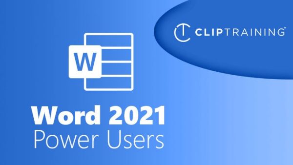 Word 2021 Power Users