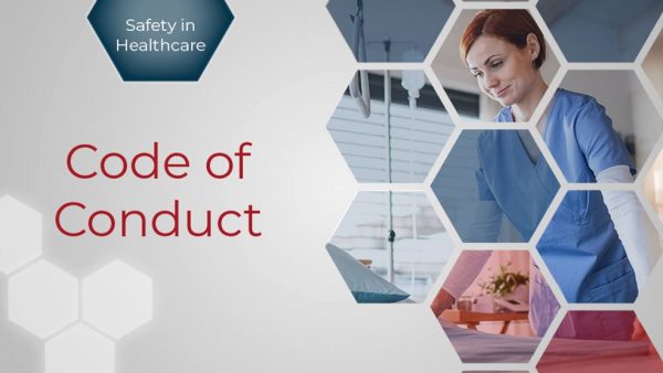 Safety in Healthcare: Code of Conduct