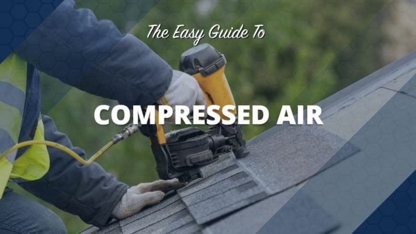 The Easy Guide to Compressed Air