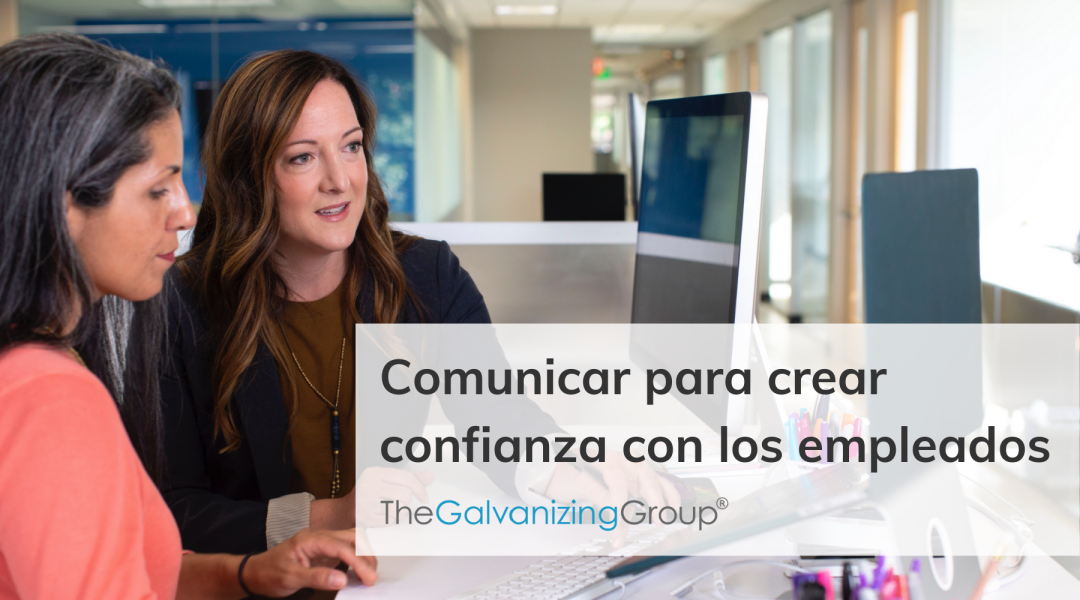 Comunicar para crear confianza con los empleados