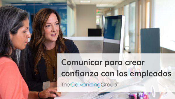 Comunicar para crear confianza con los empleados