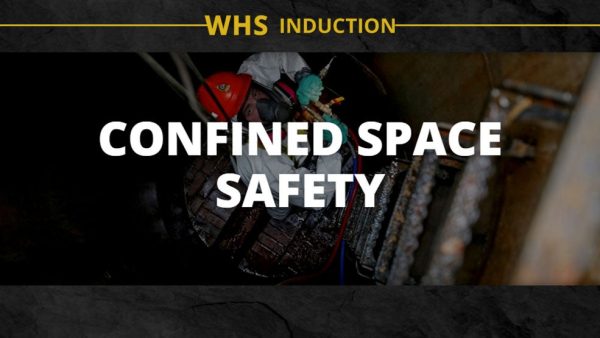 WHS Induction: Confined Space Safety