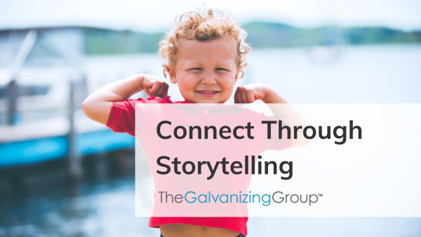 Connect Through Storytelling