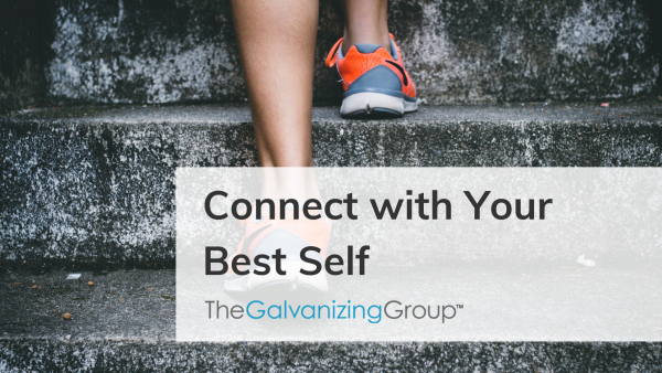 Connect with Your Best Self