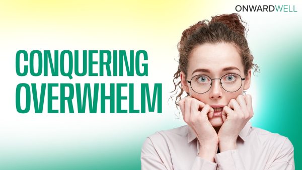 Conquering Overwhlem