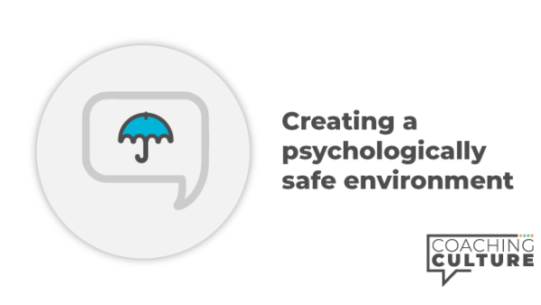 D&I Collection: Part 2. Creating a Psychologically Safe Environment