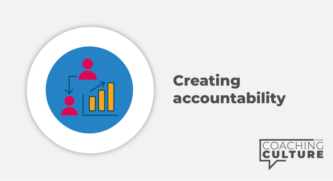 Coaching for Non-Coaches: Creating Accountability