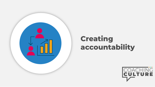 Coaching for Non-Coaches: Creating Accountability