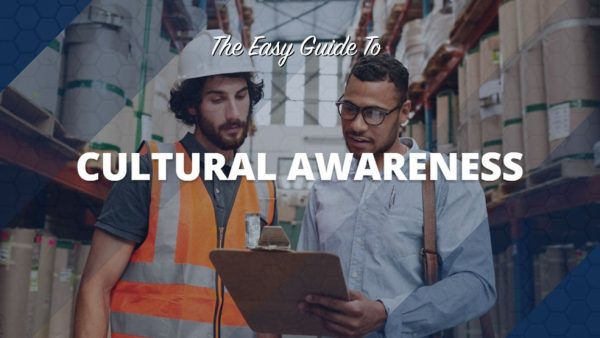 The Easy Guide to Cultural Awareness