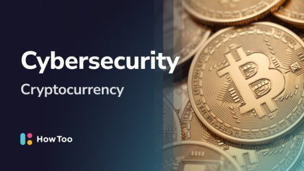 Cybersecurity: Cryptocurrency