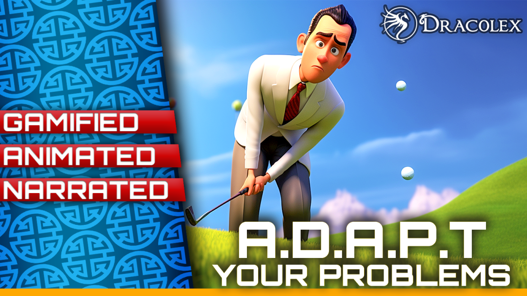 A.D.A.P.T: Problem Solving and Process Improvement