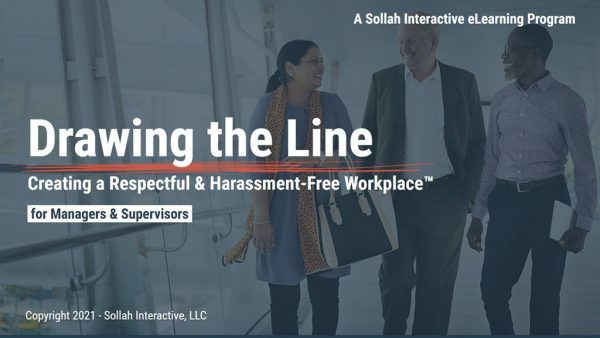 Drawing the Line: Creating a Respectful & Harassment-Free Workplace‚Ñ¢ (2-Hour Mgr/Sup Version)