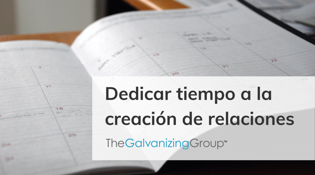 Dedicar tiempo a la creación de relaciones