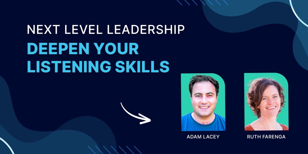 Deepen Your Listening Skills