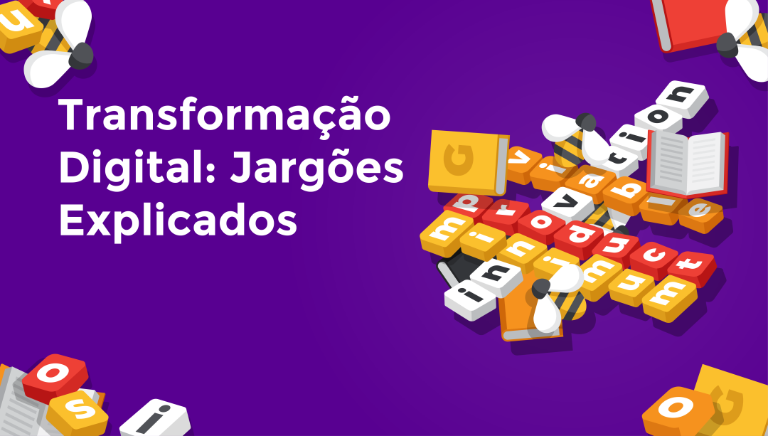 Transforma√ß√£o Digital: Jarg√µes Explicados
