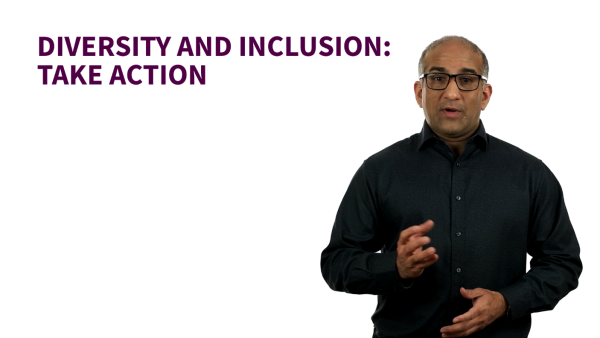 Diversity and Inclusion: Take Action - Complete Course