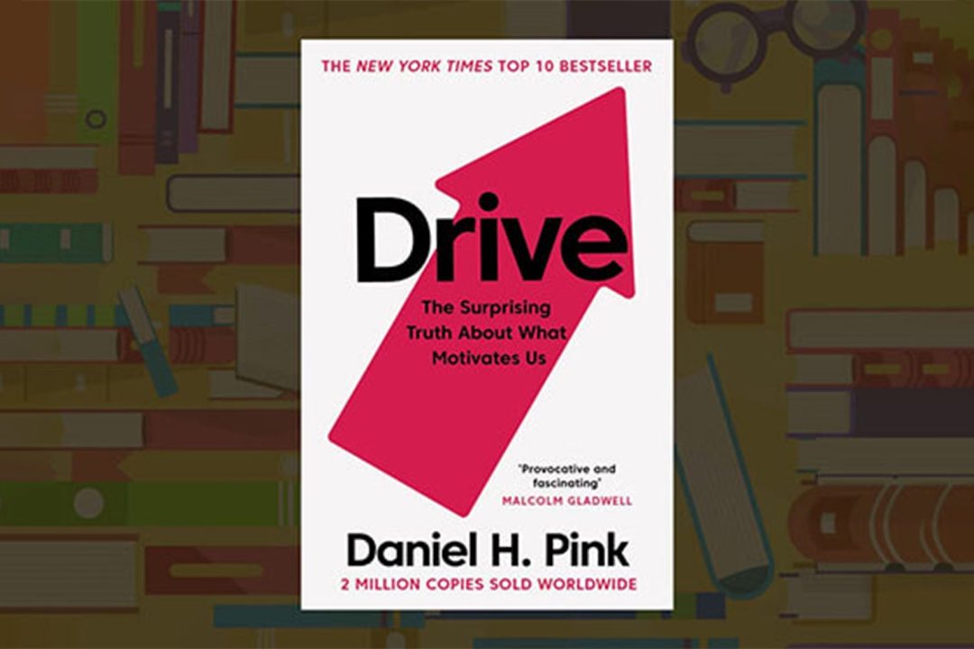 Drive: The Surprising Truth about What Motivates Us | Daniel H. Pink