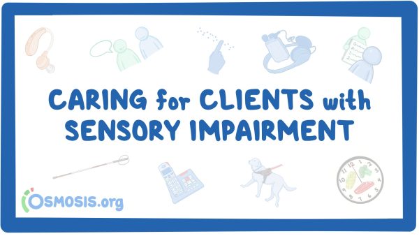 Caring For Clients With Sensory Impairment