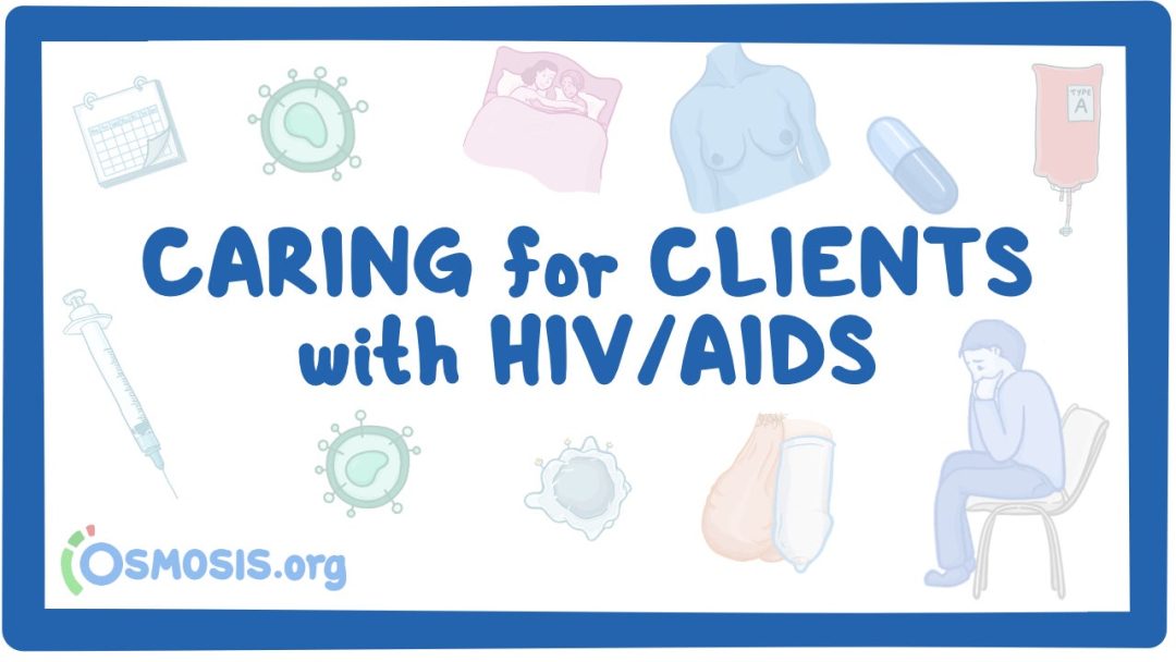 Caring For Clients With HIV/AIDS