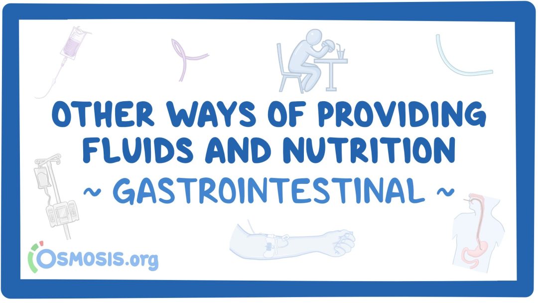 GI/GU: Other Ways Of Providing Fluid And Nutrition