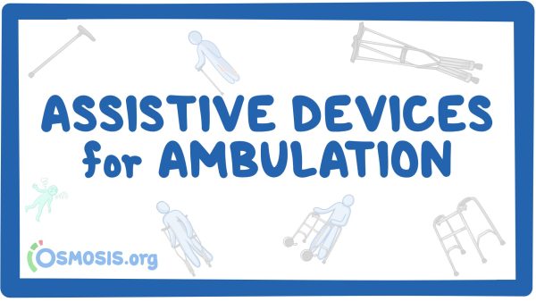 Assistive Devices For Ambulation