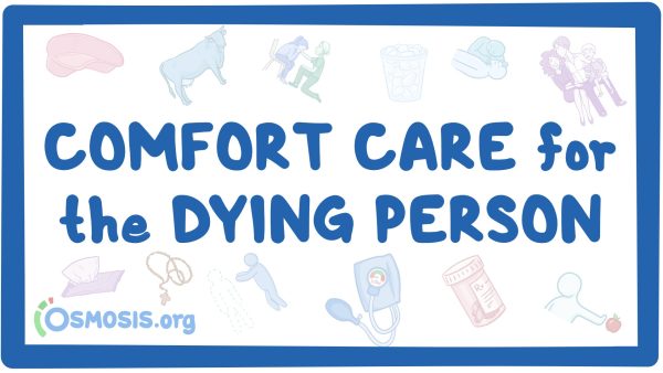 Caring For Dying Clients (Comfort Care For The Dying Person)