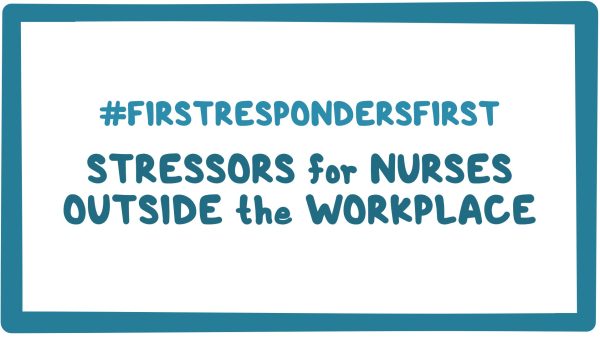 Stressors For Nurses Outside The Workplace