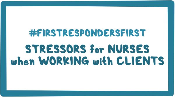 Stressors For Nurses When Working With Clients