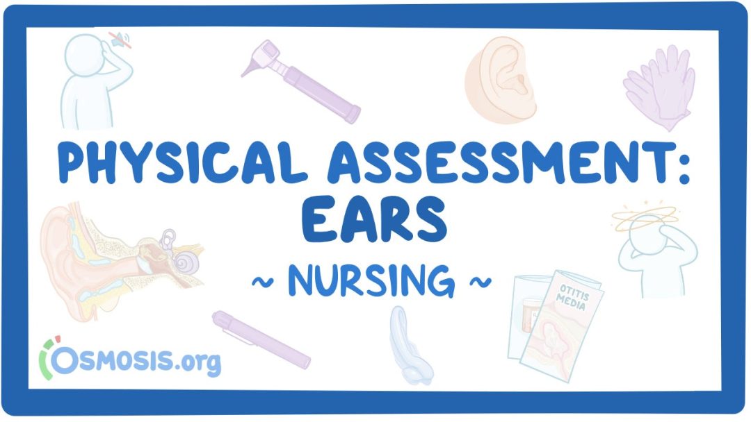 Physical Assessment - Ears: Nursing