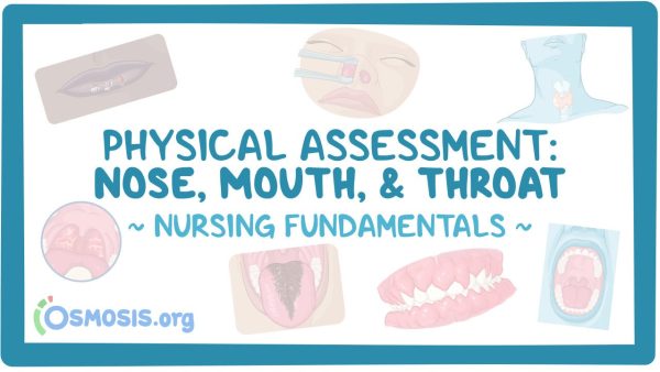 Physical Assessment - Nose, Mouth, & Throat: Nursing