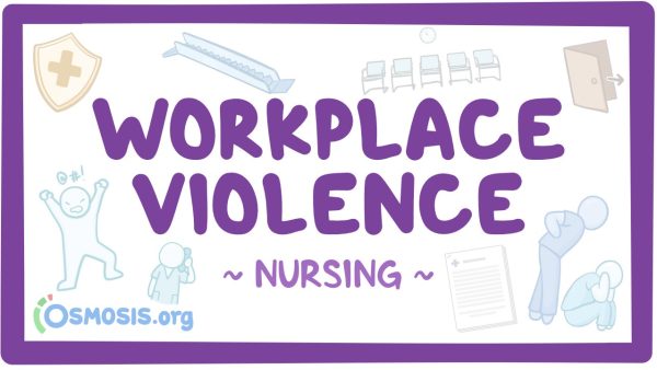 Workplace Violence: Nursing