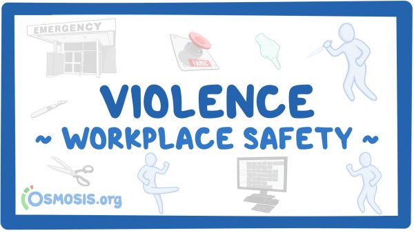 Workplace Safety: Violence