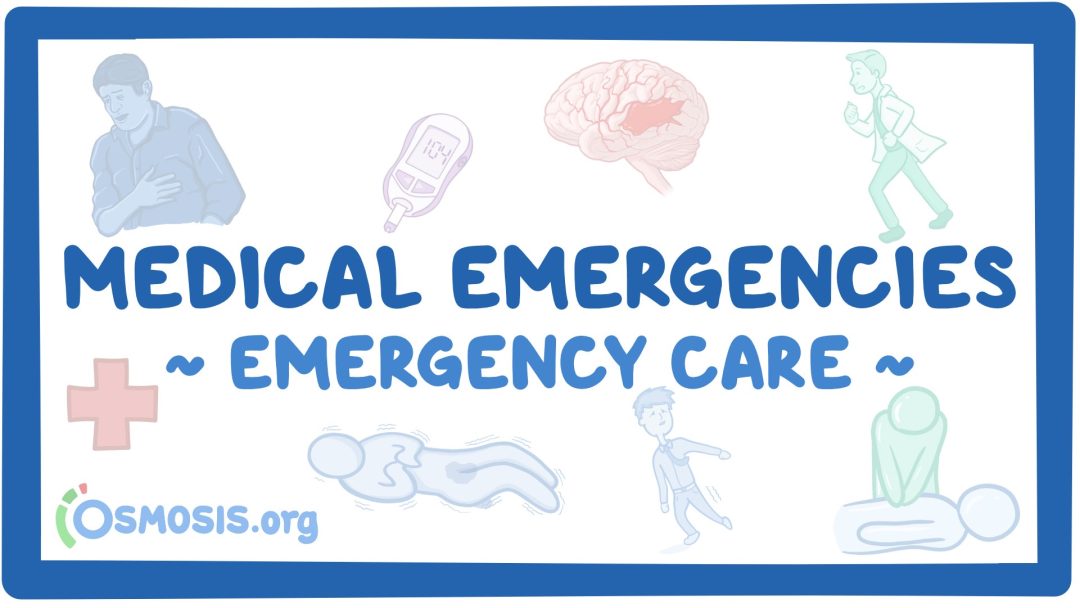 Emergency Care: Medical Emergencies