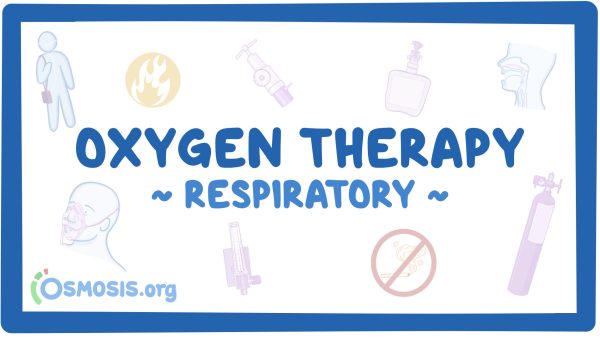 Respiratory: Oxygen Therapy