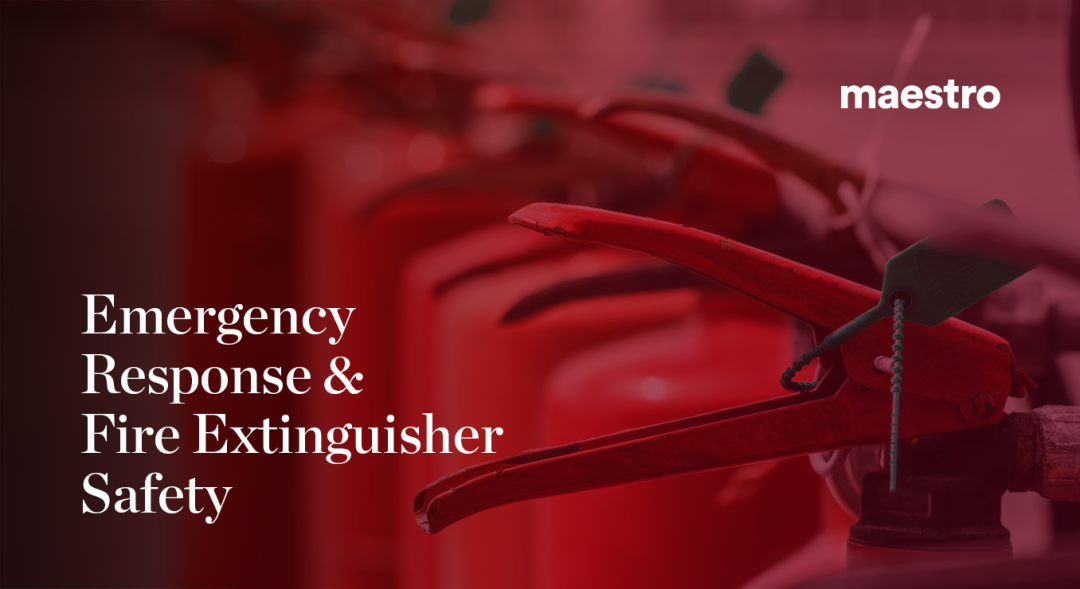 Emergency Response and Fire Extinguisher Safety