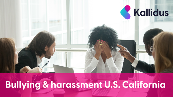 Bullying and Sexual Harassment (US - California)
