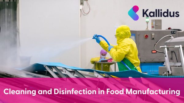 Cleaning and Disinfection in Food Manufacturing