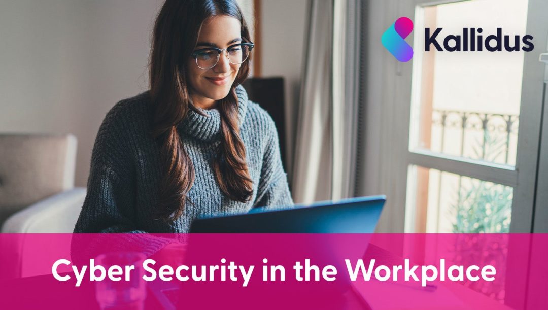 Cyber Security in the Workplace