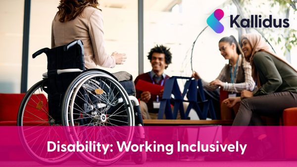Disability: Working Inclusively (UK)