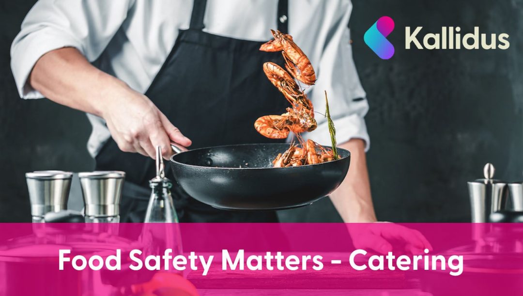Food Safety Matters: Catering