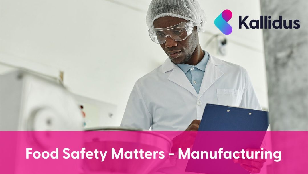 Food Safety Matters: Manufacturing