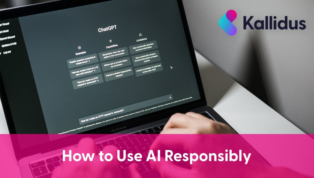 How to Use AI Responsibly