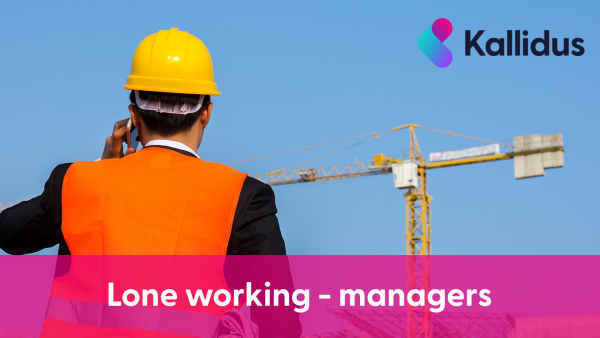 Lone Working (UK - Manager)