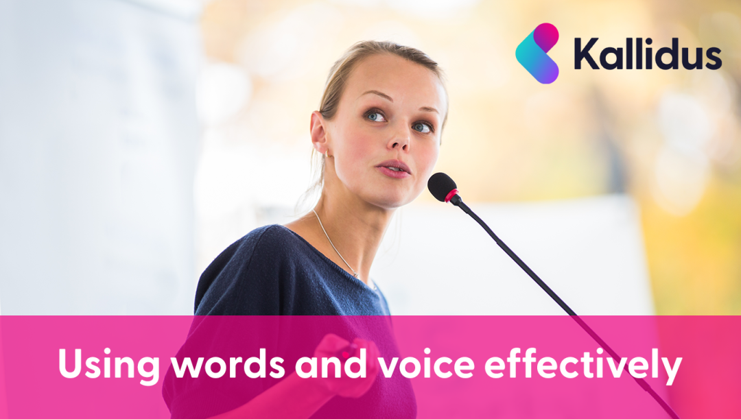 Using Words and Voice Effectively (American English)