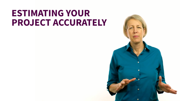 Estimate Your Project Accurately: Complete Course