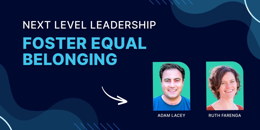 Foster Equal Belonging